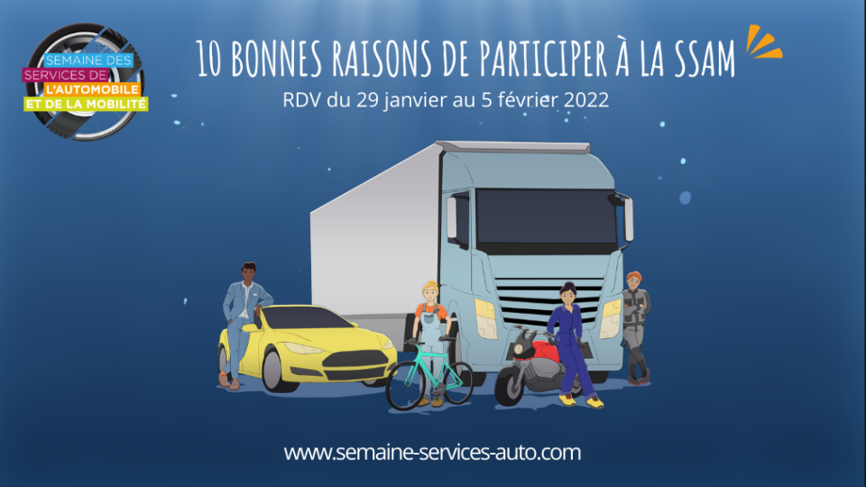 10 bonnes raisons de participer à la SSAM. RDV du 29 janvier au 5 février 2022. www.semaine-service-auto.com
